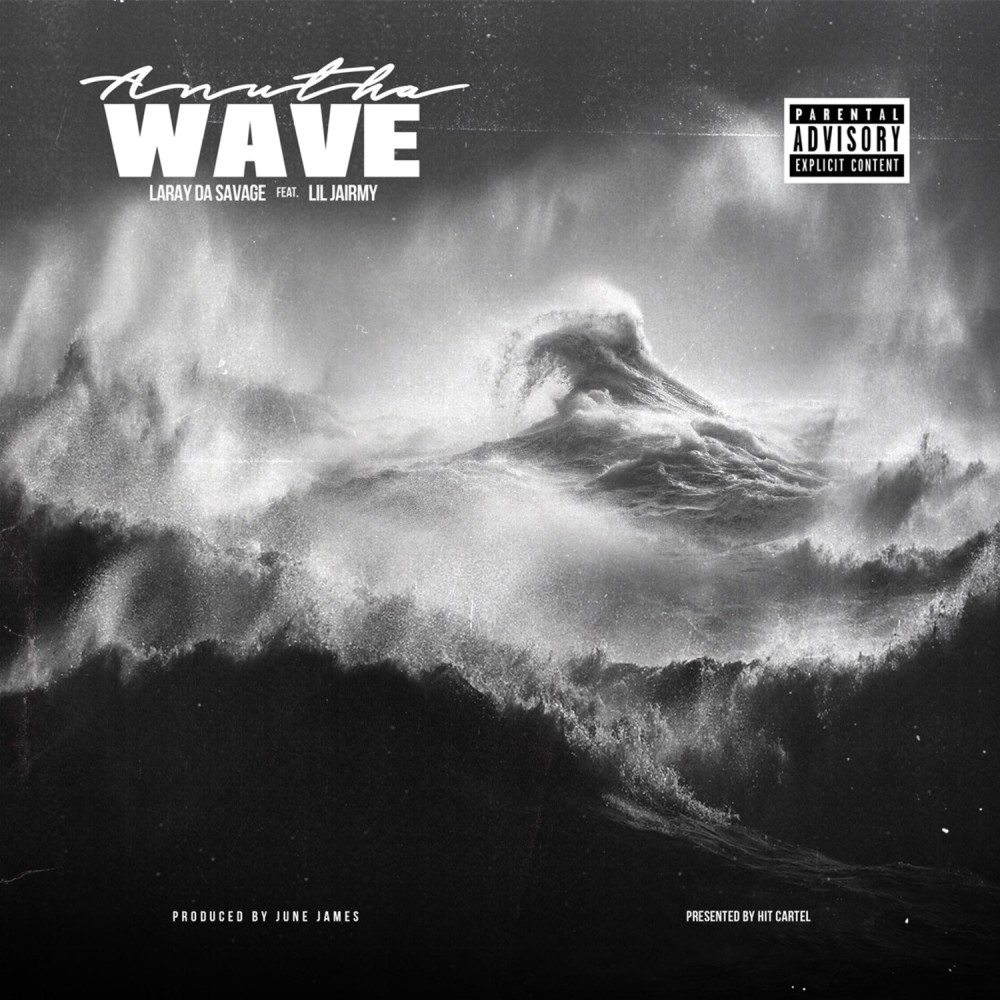 Anutha Wave (Explicit)