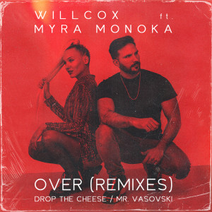 Myra Monoka的專輯Over (Remixes)