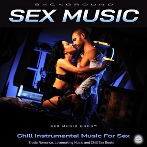 ดาวน์โหลดและฟังเพลง **** Music For *** พร้อมเนื้อเพลงจาก Sex Music Gods