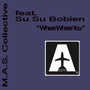 Album Where Where You from M.A.S. Collective