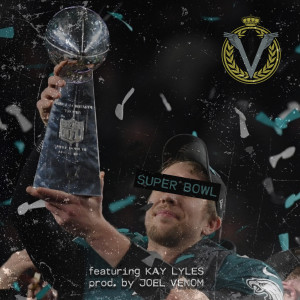 ดาวน์โหลดและฟังเพลง Super Bowl (Explicit) พร้อมเนื้อเพลงจาก Mike Voss