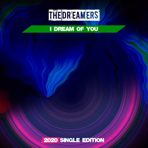 Album I Dream of You (2020 Short Radio) oleh The Dreamers