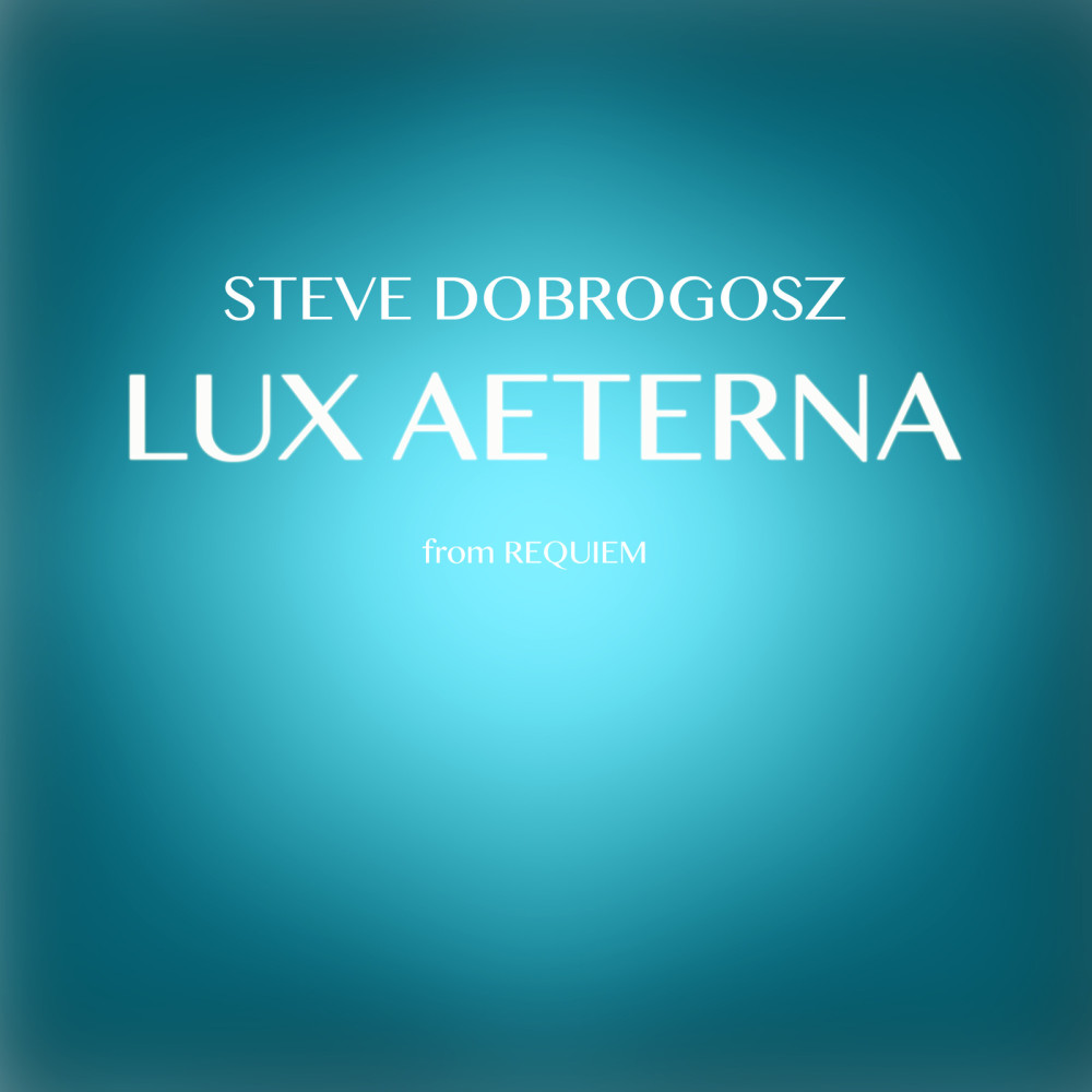 Lux Aeterna (feat. St. Jacob's Chamber Choir & Hannah Holgersson)