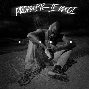 King R的專輯Promets-le moi