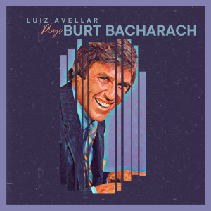 อัลบัม Luiz Avellar Plays Burt Bacharach ศิลปิน Luiz Avellar