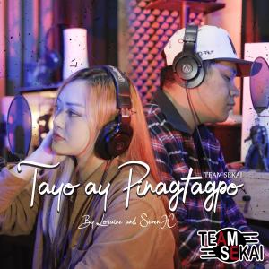 收聽Team Sekai的Tayo Ay Pinagtagpo歌詞歌曲