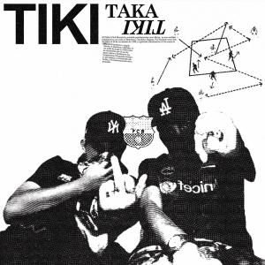 TIKI TAKA (feat. El papi) [Explicit]