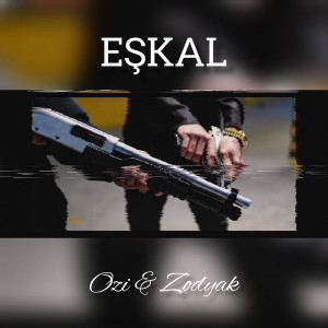 Listen to Eşkal song with lyrics from Ozi