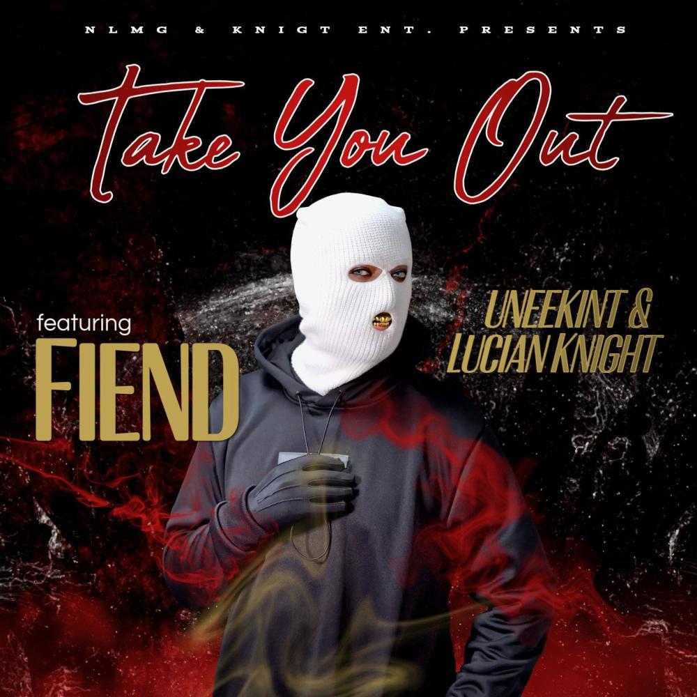 Take You Out (feat. Fiend) (Explicit)