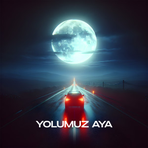 Listen to Yolumuz Aya song with lyrics from Rauf Kingsley