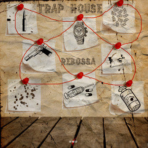 Listen to Trap House song with lyrics from Rebossa