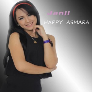 收听Happy Asmara的Janji歌词歌曲