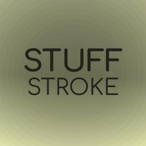 อัลบัม Stuff Stroke ศิลปิน Various