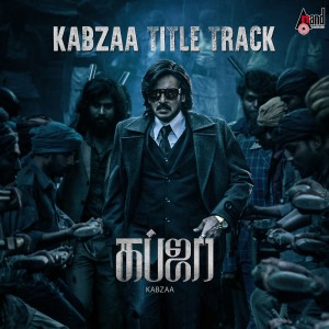 Kabzaa Title Track (Tamil) (From "Kabzaa")