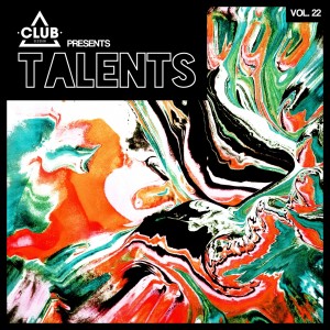 Album Club Session pres. Talents, Vol. 22 oleh Various Artists