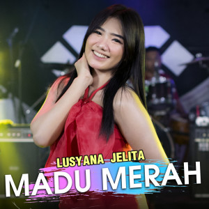 Madu Merah dari Lusyana Jelita