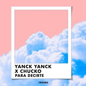 Album Para Decirte (feat. Chucko) (Explicit) from 