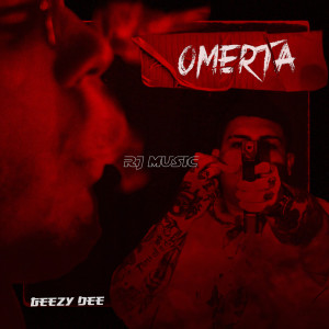 Listen to Omerta (Explicit) song with lyrics from GeezyDee