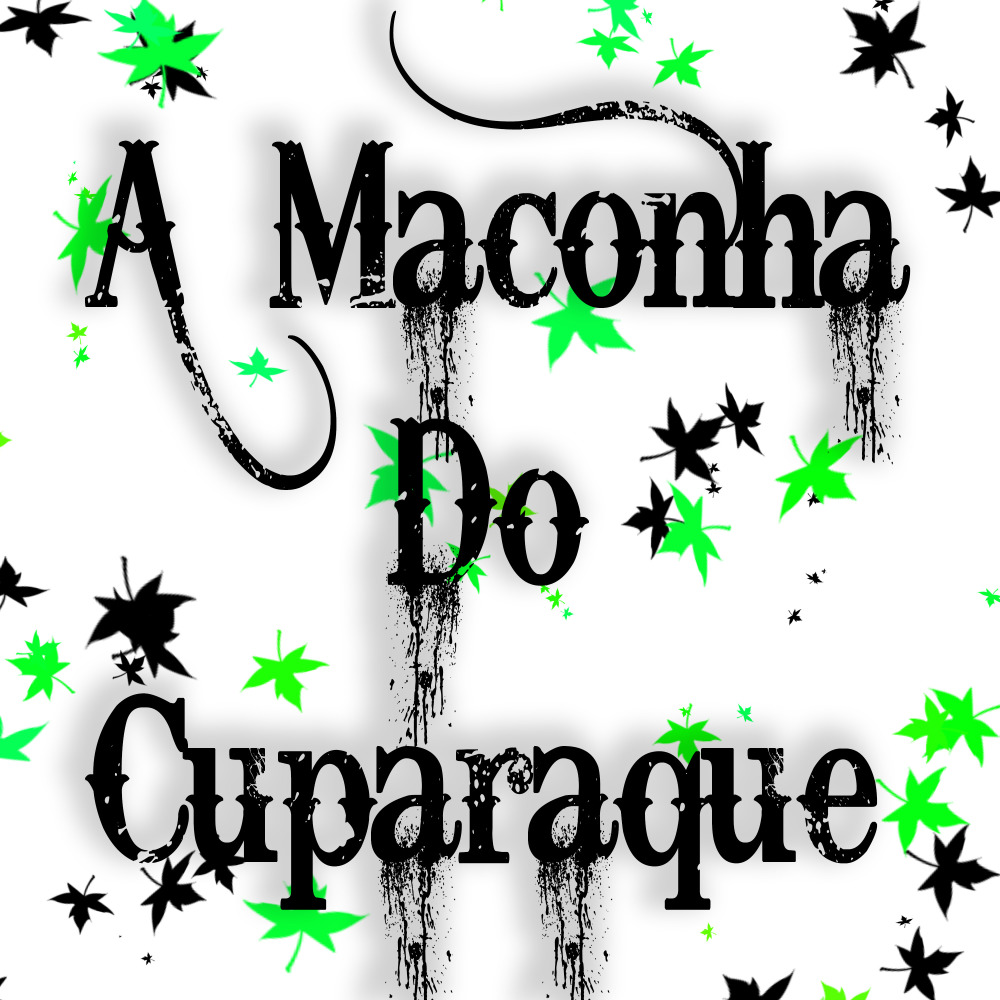A Maconha do Cuparaque