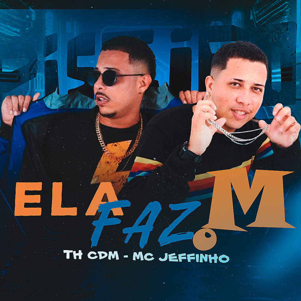 Ela Faz o M (Explicit)