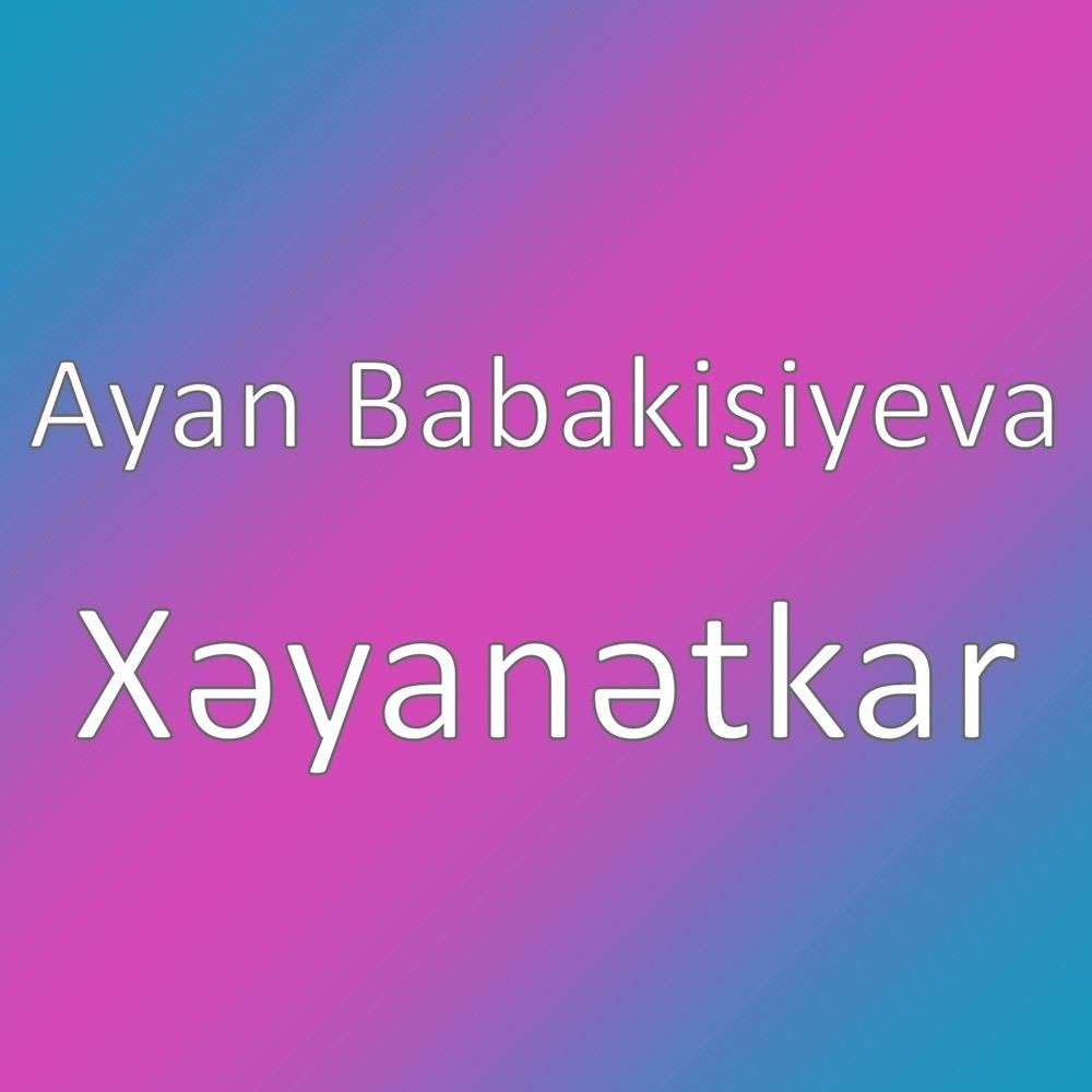 Xəyanətkar