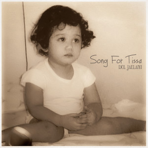 อัลบัม Song for Tissa ศิลปิน Dul Jaelani