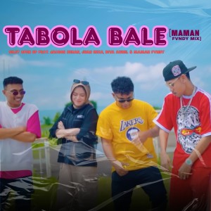 收聽Silet Open Up的Tabola Bale (Maman Fvndy Mix)歌詞歌曲