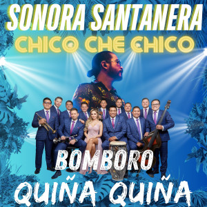Chico Che Chico的專輯Bomboro Quiñá Quiñá