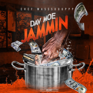 Album Jammin (Explicit) from DavMoe