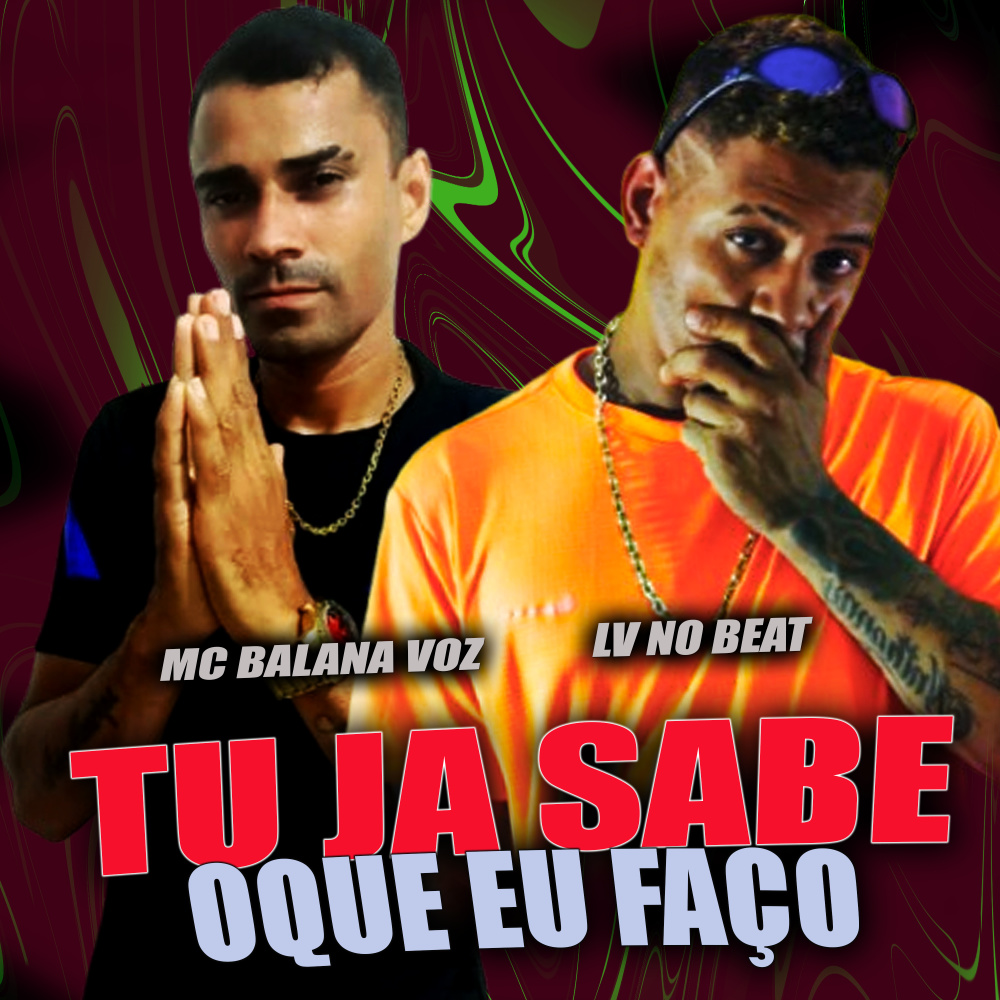 Tu Ja Sabe Oque Eu Faço (Explicit)