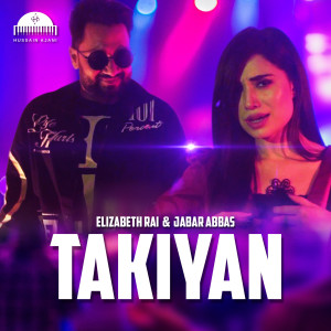 ดาวน์โหลดและฟังเพลง Takiyan พร้อมเนื้อเพลงจาก Jabar Abbas