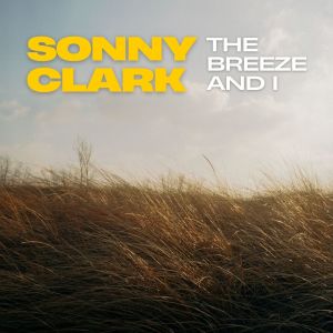 Sonny Clark的专辑The Breeze And I