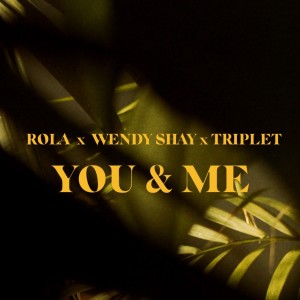 Listen to You & Me song with lyrics from Rola