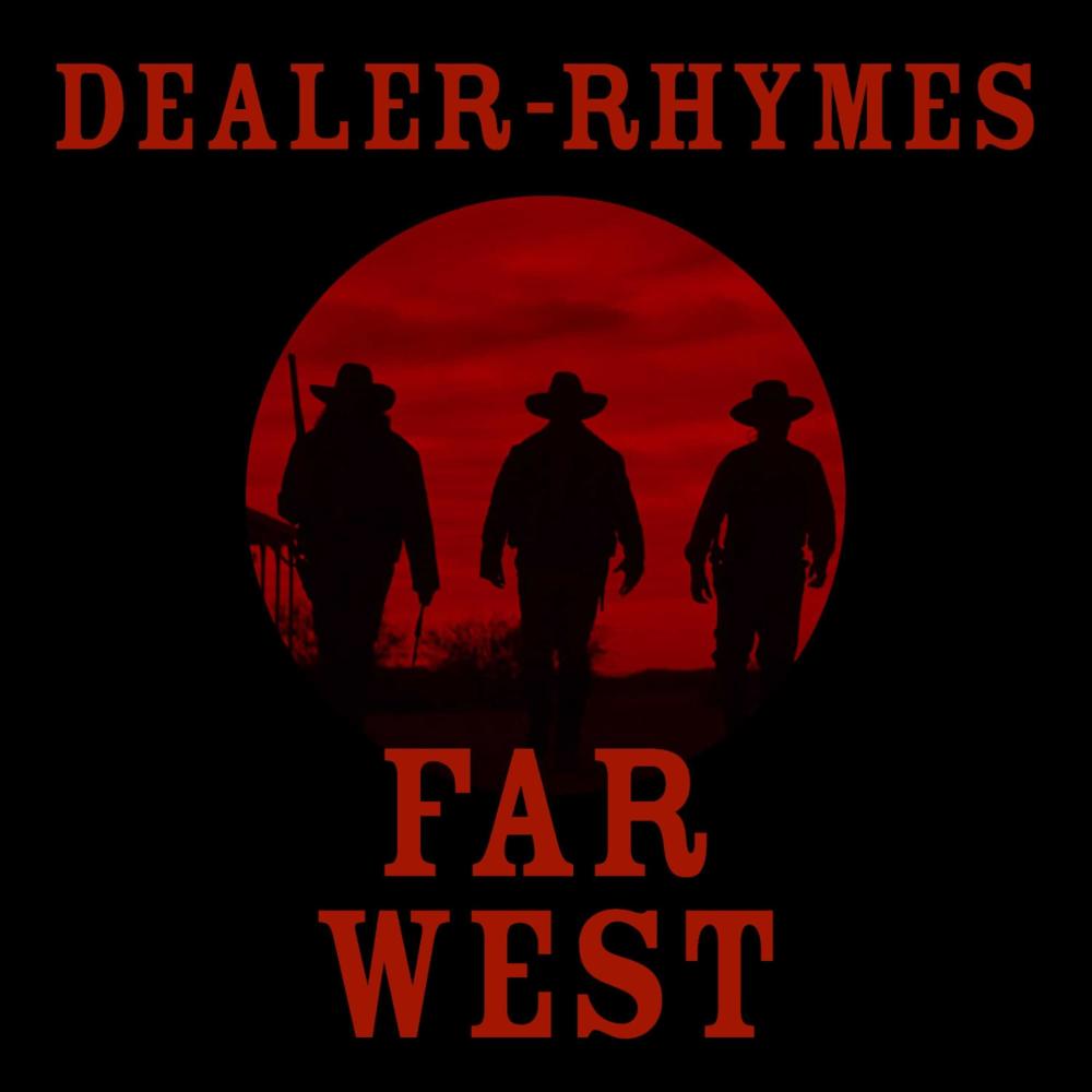 Far West (Explicit)