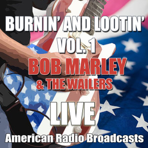 Dengarkan lagu Want More (Live) nyanyian Bob Marley & The Wailers dengan lirik