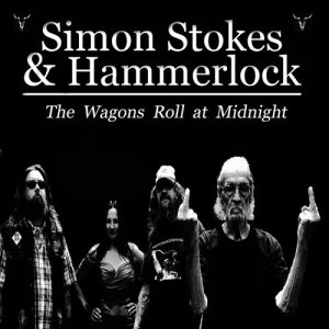 Simon Stokes的專輯The Wagons Roll at Midnight
