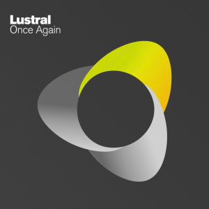 收聽Lustral的Once Again (Radio Edit)歌詞歌曲