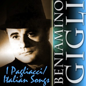 อัลบัม I Pagliacci/ Italian Songs ศิลปิน Mario Basiola