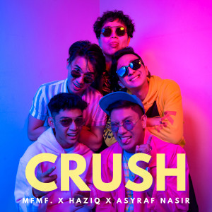Album Crush oleh ASYRAF NASIR