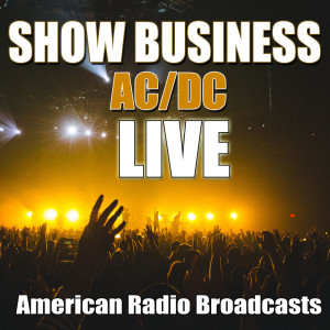 Album Show Business (Live) from ACDC