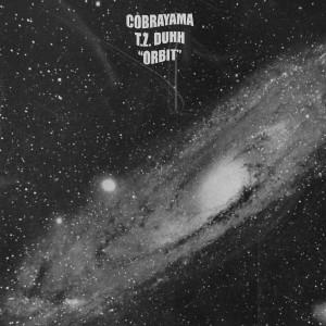 Listen to Orbit (Explicit) song with lyrics from Cobrayama