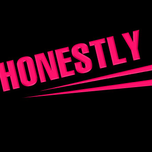 ดาวน์โหลดและฟังเพลง Honestly พร้อมเนื้อเพลงจาก Hit Masters