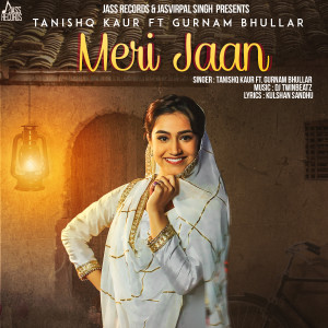 Listen to Meri Jaan song with lyrics from Tanishq Kaur