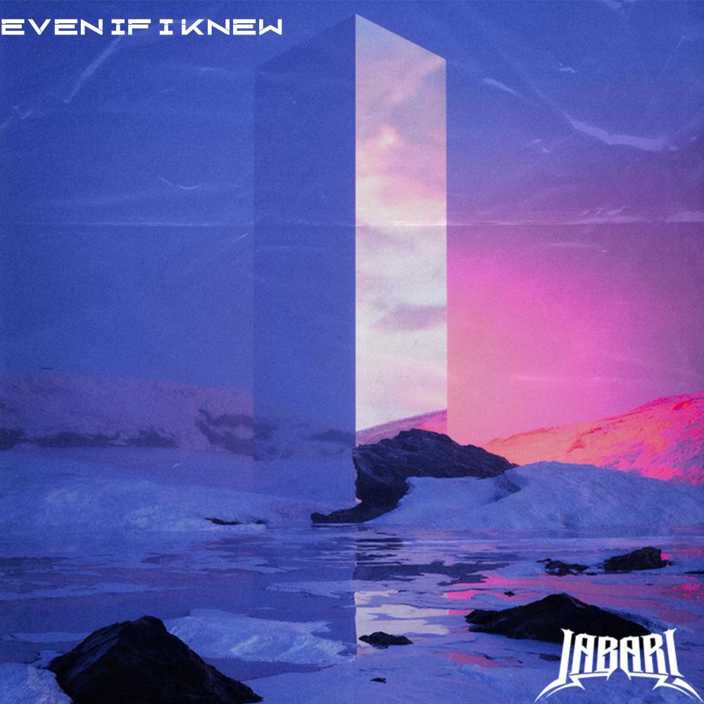EVEN IF I KNEW