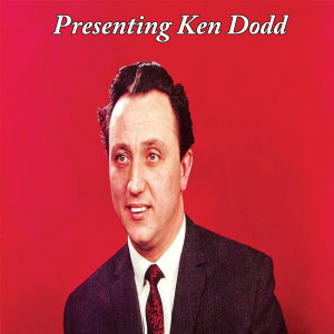 Ken Dodd的专辑Presenting Ken Dodd