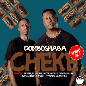 Album Cheke Remixes, Vol. 2 from Domboshaba