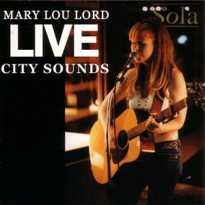 Album Live City Sounds from Mary Lou Lord