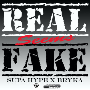 Album Real Seems Fake oleh Supa Hype