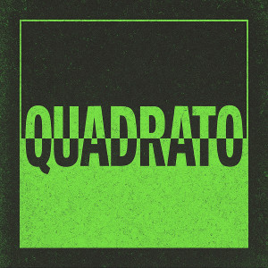 Album Quadrato (Explicit) from Dj Zeta