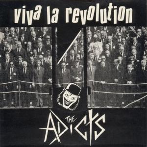 收聽The Adicts的Viva La Revolution歌詞歌曲